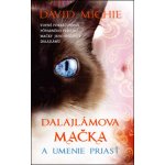 Dalajlamova mačka a umenie priasť David Michie – Sleviste.cz