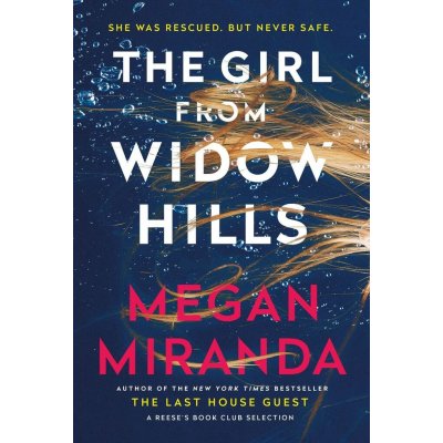 The Girl from Widow Hills - Megan Miranda – Hledejceny.cz