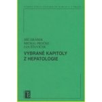 Vybrané kapitoly z hepatologie - Jiří Drábek – Hledejceny.cz