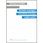 Soudobá sociologie I. Jiří Šubrt – Hledejceny.cz