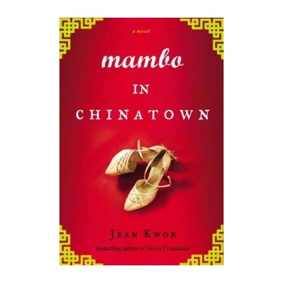 Mambo In Chinatown - Jean Kwok