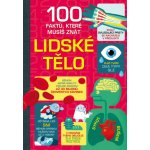 100 faktů, které musíš znát - Lidské tělo – Hledejceny.cz