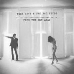 Nick Cave The Bad Seeds - Push the Sky Away – Hledejceny.cz