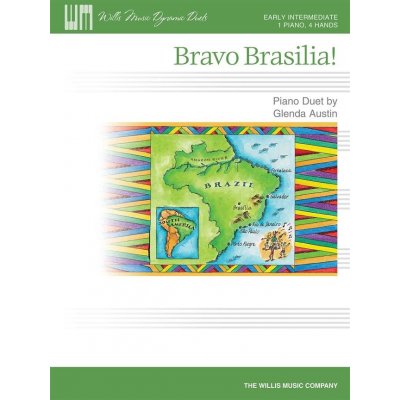 Bravo Brasilia! 1 Piano, 4 Hands/Early Intermediate Level noty na klavír 995925 – Zbozi.Blesk.cz