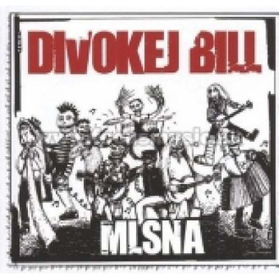 Divokej Bill - Mlsná Digipack CD