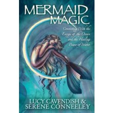 Mermaid Magic: Connecting With the Energy of the Ocean and the Healing Power of Water