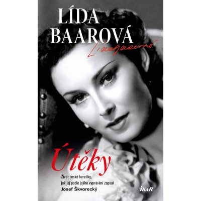 Útěky – Lída Baarová – Hledejceny.cz