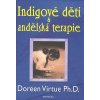 Kniha Indigové děti a andělská terapie - Doreen Virtue