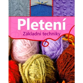 Pletení - Základní techniky