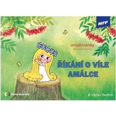 MFP Omalovánky A5 Říkání o víle Amálce – Zboží Mobilmania