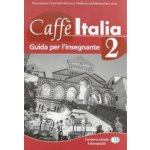 CAFFÉ ITALIA 2 Guida Insegnante – Hledejceny.cz