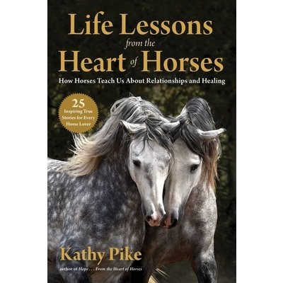 Life Lessons from the Heart of Horses – Zboží Mobilmania