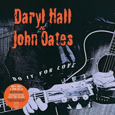 Hall Daryl & John Oates - Do It For Love LP – Zboží Mobilmania