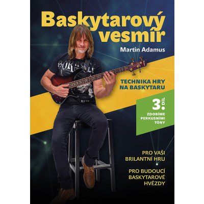 Baskytarový vesmír Technika hry na baskytaru 3. díl zdobíme perkusními tóny