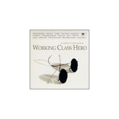 Lennon John. - Working Class Hero - A Tribute To John Lennon CD – Zbozi.Blesk.cz