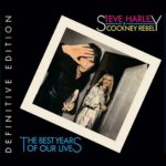 HARLEY, STEVE & COCKNEY REBEL - THE BEST YEARS OF OUR LIVES – Sleviste.cz