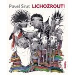 Lichožrouti – Šrut Pavel – Sleviste.cz