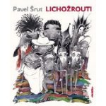 Lichožrouti – Šrut Pavel – Zbozi.Blesk.cz