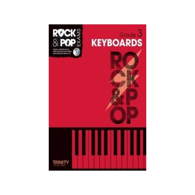 Keyboards Grade 3 - Trinity Rock & Pop Exams – Zbozi.Blesk.cz