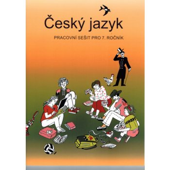 Český jazyk pracovní sešit pro 7. ročník