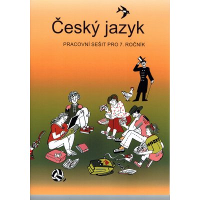 Český jazyk pracovní sešit pro 7. ročník