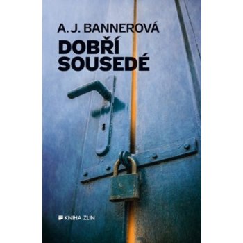 Dobří sousedé - A.J. Banner