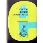 Eseje o lidských duších a společnosti II. Stanislav Komárek – Sleviste.cz