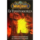 World of Warcraft: Za temným portálem - Christie Golden, Aaron Rosenberg