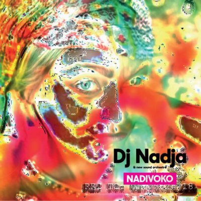 DJ Nadja & New Sound Orchestra - Nadivoko - CD