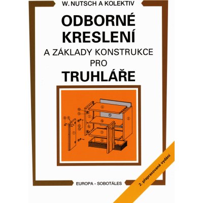 Odborné kreslení a základy konstrukce pro truhláře – Hledejceny.cz