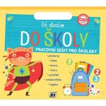 Už chodím do školy Pracovní sešit – Zboží Mobilmania