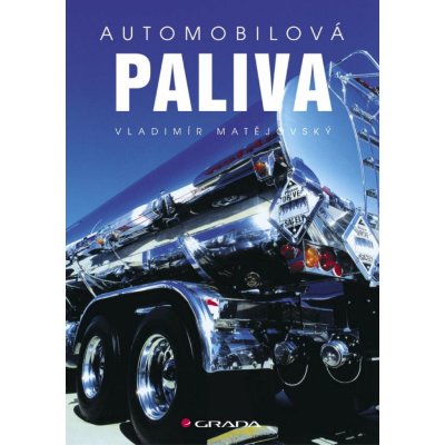 Matějovský Vladimír - Automobilová paliva – Hledejceny.cz