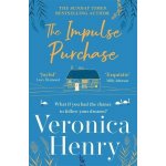 The Impulse Purchase - Veronica Henry – Hledejceny.cz