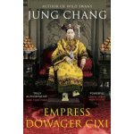 Empress Dowager Cixi: The Concubine Who Launc... Jung Chang – Zboží Dáma