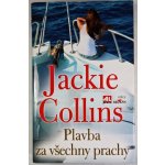 Plavba za všechny prachy - Collins Jackie – Hledejceny.cz