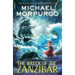 Wreck of the Zanzibar Morpurgo Michael – Zboží Dáma