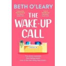 The Wake-Up Call: The addictive enemies-to-lovers romcom from the million-copy bestselling