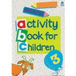 Oxford Activity Books for Children: Book 3 - Christopher Clark – Hledejceny.cz