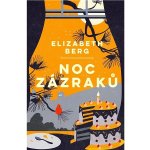 Noc zázraků - Bergová Elizabeth – Hledejceny.cz