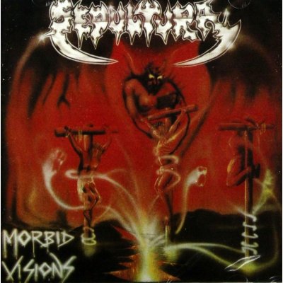 Sepultura - Morbid Visions / Bestial Devastation CD – Hledejceny.cz