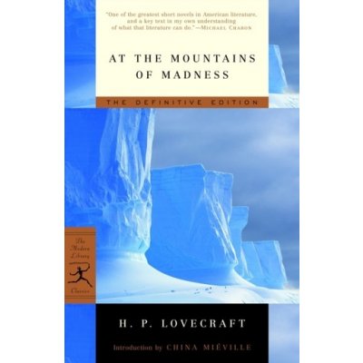 At the Mountains of Madness – Lovecraft H.P.