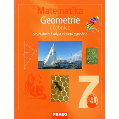 Matematika 7 pro ZŠ a VG Geometrie UČ - Helena Binterová – Hledejceny.cz