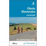 Okolo Slovenska na bicykli - Peter Jankovič – Hledejceny.cz