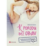 K porodu bez obav Blanka Čermáková – Zboží Mobilmania