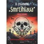 V znamení smrtihlava – Hledejceny.cz