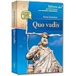 Quo vadis. Lektura z opracowaniem - Henryk Sienkiewicz – Hledejceny.cz