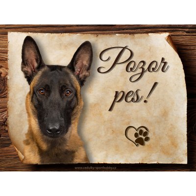 Sport hobby Cedulka Belgický ovčák Malinois Pozor pes CP766 27x20