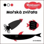 Montessori pro miminka: Mořská zvířata - kolektiv autorů – Hledejceny.cz