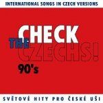 Různí interpreti – Check The Czechs! 90. léta - zahraniční songy v domácích verzích MP3 – Zboží Dáma