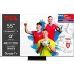 TCL 55C765 – Zbozi.Blesk.cz